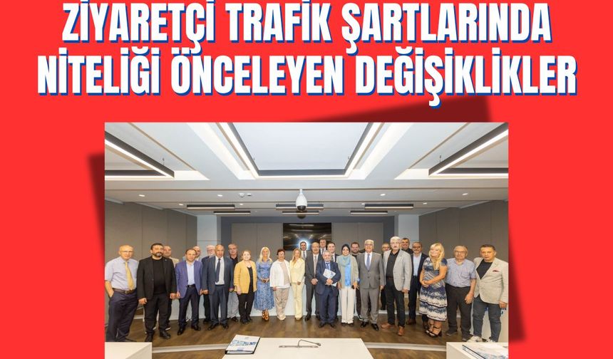 Ziyaretçi Trafik Şartlarında Niteliği Önceleyen Değişiklikler